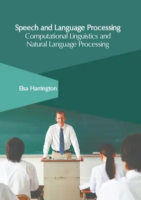 Spracovanie reči a jazyka: Počítačová lingvistika a spracovanie prirodzeného jazyka - Speech and Language Processing: Computational Linguistics and Natural Language Processing