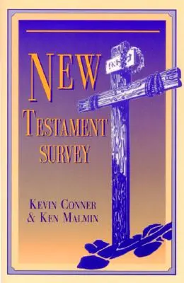 Prehľad Nového zákona: - New Testament Survey: