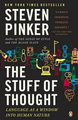 The Stuff of Thought: Jazyk ako okno do ľudskej prirodzenosti - The Stuff of Thought: Language as a Window Into Human Nature