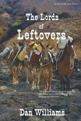 Páni zvyškov - The Lords of Leftovers