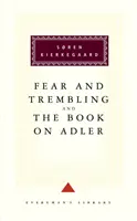 Strach a chvenie a kniha o Adlerovi - Fear And Trembling And The Book On Adler