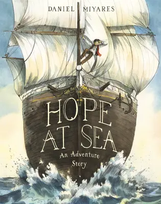 Nádej na mori: Dobrodružný príbeh - Hope at Sea: An Adventure Story