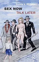 Sex teraz, rozhovory neskôr - Sex Now, Talk Later