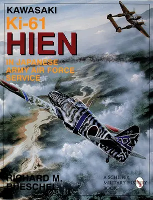 Kawasaki Ki-61 Hien v službách japonského armádneho letectva - Kawasaki Ki-61 Hien in Japanese Army Air Force Service