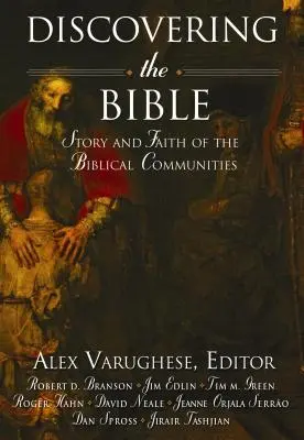 Objavovanie Biblie: Príbeh a viera biblických spoločenstiev - Discovering the Bible: Story and Faith of the Biblical Communities