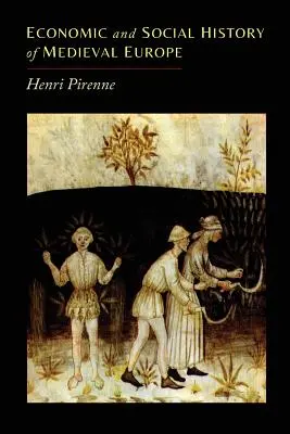 Hospodárske a sociálne dejiny stredovekej Európy - Economic and Social History of Medieval Europe