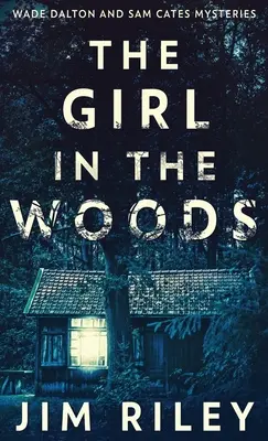 Dievča v lese - The Girl In The Woods