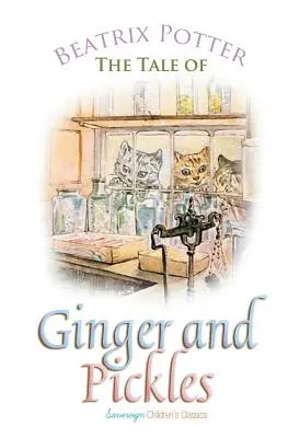 Príbeh o zázvore a uhorke - The Tale of Ginger and Pickles