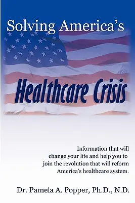 Riešenie krízy amerického zdravotníctva - Solving America's Healthcare Crisis