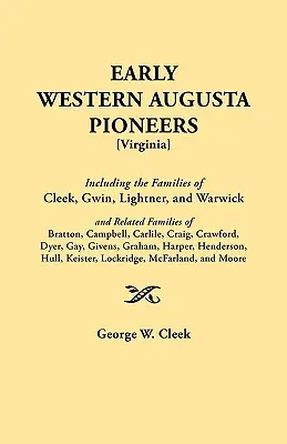 Pionieri raného západu Augusty - Early Western Augusta Pioneers