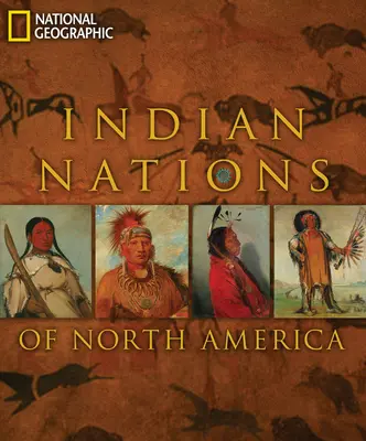 Indiánske národy Severnej Ameriky - Indian Nations of North America