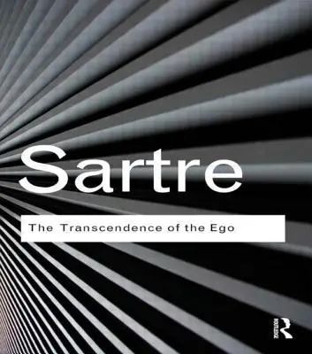 Transcendencia ega: Náčrt fenomenologického opisu - The Transcendence of the Ego: A Sketch for a Phenomenological Description