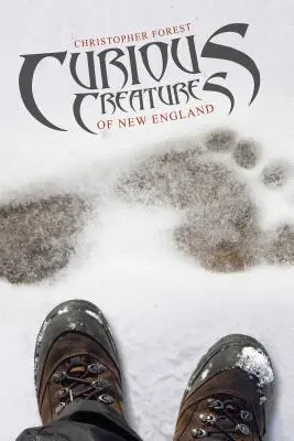 Zvedavé tvory Nového Anglicka - Curious Creatures of New England