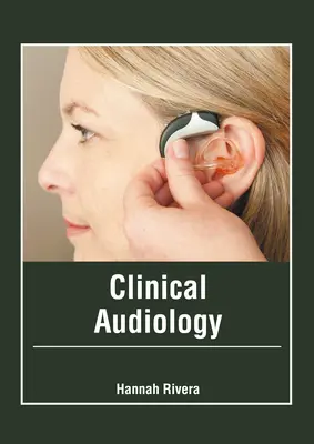 Klinická audiológia - Clinical Audiology