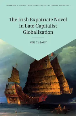 Írsky emigrantský román v neskorej kapitalistickej globalizácii - The Irish Expatriate Novel in Late Capitalist Globalization