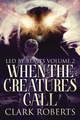 Keď príšery volajú - When The Creatures Call