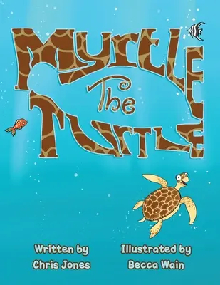 Želva Myrta - Myrtle The Turtle