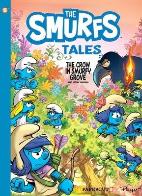 Šmolkovské rozprávky #3: Vrana v šmolkovom háji a iné príbehy - Smurf Tales #3: The Crow in Smurfy Grove and Other Stories