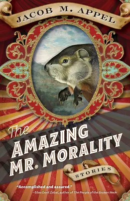 Úžasný pán morálka: Príbehy - The Amazing Mr. Morality: Stories