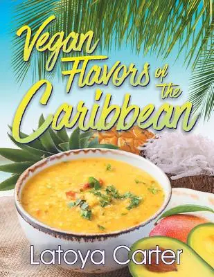 Vegánske chute Karibiku - Vegan Flavors of the Caribbean