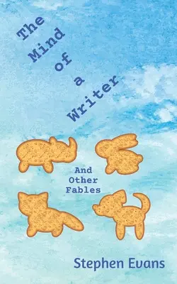 Myseľ spisovateľa a iné bájky - The Mind of a Writer and Other Fables