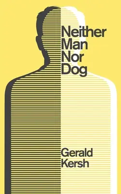 Ani človek, ani pes (Valancourt 20th Century Classics) - Neither Man Nor Dog (Valancourt 20th Century Classics)