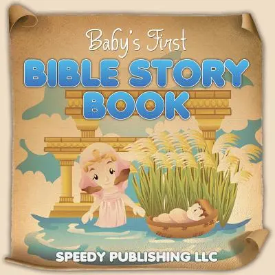 Prvá kniha biblických príbehov pre bábätká - Baby's First Bible Story Book