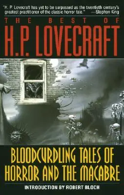Krvavé príbehy hrôzy a makabrózy: to najlepšie z H. P. Lovecrafta - Bloodcurdling Tales of Horror and the Macabre: The Best of H. P. Lovecraft