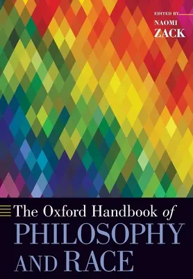 Oxfordská príručka filozofie a rasy - The Oxford Handbook of Philosophy and Race