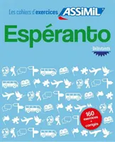 Cahier d'exercices ESPERANTO - debutanti - Cahier d'exercices ESPERANTO - debutants