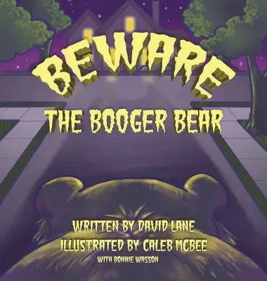 Pozor na medveďa Bubáka - Beware the Booger Bear