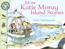 Ďalšie príbehy z ostrova Katie Morag - More Katie Morag Island Stories