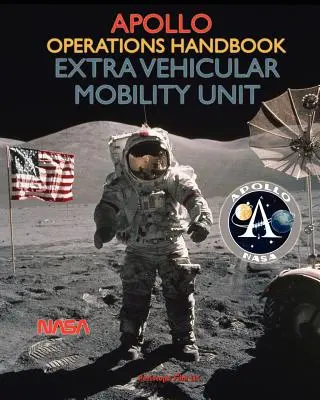 Operačná príručka Apollo Extra Vehicular Mobility Unit - Apollo Operations Handbook Extra Vehicular Mobility Unit