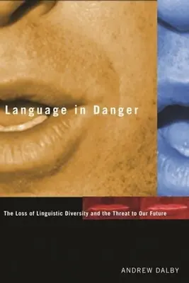 Jazyk v ohrození: Strata jazykovej rozmanitosti a ohrozenie našej budúcnosti - Language in Danger: The Loss of Linguistic Diversity and the Threat to Our Future
