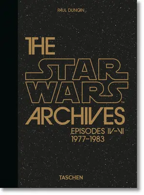 Archívy Hviezdnych vojen. 1977-1983. 40. vyd. - The Star Wars Archives. 1977-1983. 40th Ed.