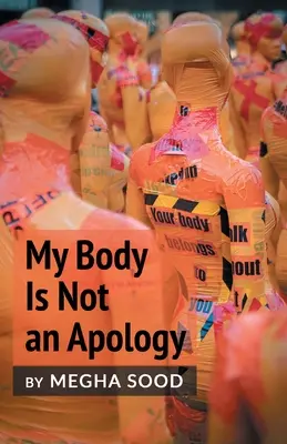 Moje telo nie je ospravedlnenie - My Body Is Not an Apology