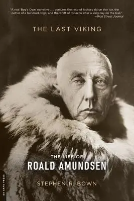 Posledný Viking: Život Roalda Amundsena - The Last Viking: The Life of Roald Amundsen