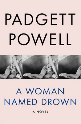 Žena menom Drow - A Woman Named Drown