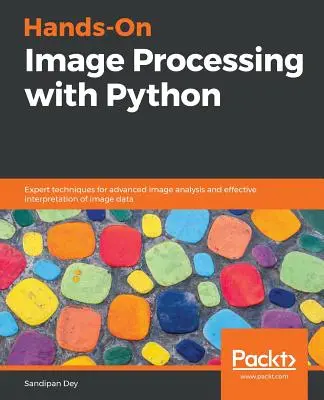 Praktické spracovanie obrázkov pomocou jazyka Python - Hands-On Image Processing with Python