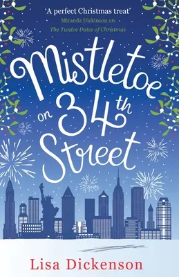 Jmelie na 34. ulici - najhrejivejšia sviatočná romanca, akú budete čítať počas týchto Vianoc! - Mistletoe on 34th Street - the most heart-warming festive romance you'll read this Christmas!