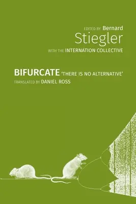 Bifurcate: Neexistuje žiadna alternatíva - Bifurcate: There is No Alternative
