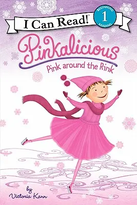 Pinkalicious: Ružová okolo klziska - Pinkalicious: Pink Around the Rink