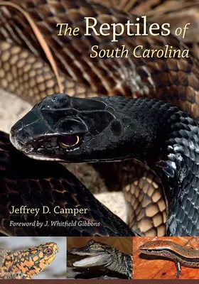 Plazy Južnej Karolíny: Whitfield Gibbons: predslov - The Reptiles of South Carolina: Foreword by J. Whitfield Gibbons