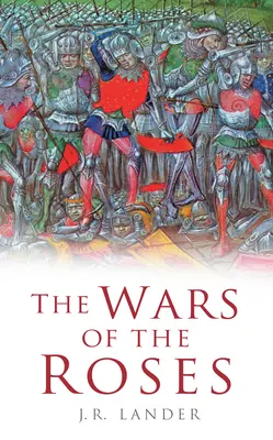 Vojny ruží - The Wars of the Roses