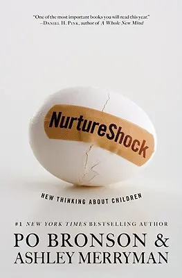 NurtureShock: Nové myslenie o deťoch - NurtureShock: New Thinking about Children