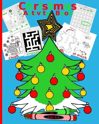 Kniha vianočných aktivít pre deti 4-6 rokov: Hlavolam pre deti Jednoduché slovné hádanky Vyfarbovanie stránok Kresby do bodky Závesný muž alternatívny Decorat - Christmas Activity Book for Kids 4-6: Brain Teaser for kids Simple Word Search puzzles Coloring pages Dot-to-dot drawings Hang man alternative Decorat