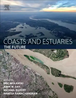 Pobrežia a ústia riek: Budúcnosť - Coasts and Estuaries: The Future