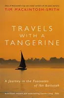 Cesty s mandarínkou - Cesta v stopách Ibn Battúta - Travels with a Tangerine - A Journey in the Footnotes of Ibn Battutah