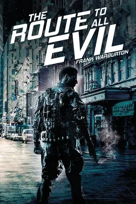 Cesta ku všetkému zlu - The Route to All Evil