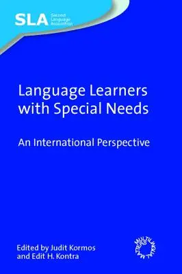 Žiaci so špecifickými potrebami v oblasti jazykového vzdelávania: Medzinárodná perspektíva - Language Learners with Special Needs: An International Perspective